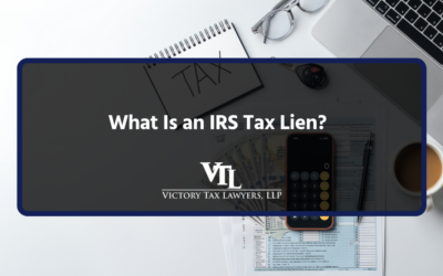 What Is an IRS Tax Lien?